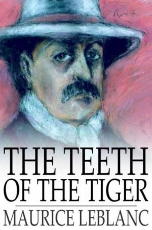 Cover of the book The Teeth of the Tiger by Arthur Morrison