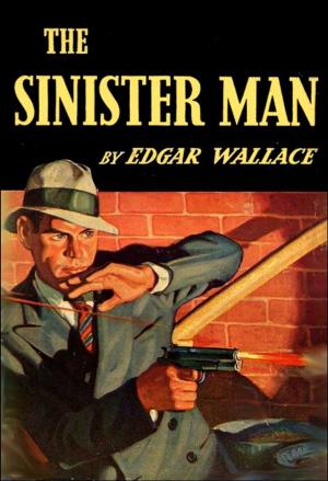 Cover of the book The Sinister Man by Daniel Defoe