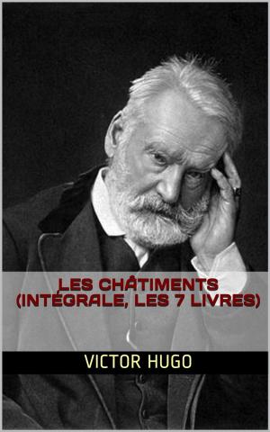 Book cover of Les Châtiments (Intégrale, Les 7 Livres)