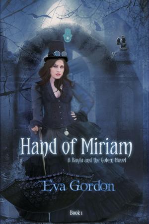 Cover of Hand of Miriam, A Bayla and the Golem Novel.