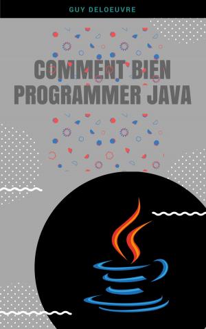 Cover of the book Comment Bien Programmer Java by Honoré de Balzac