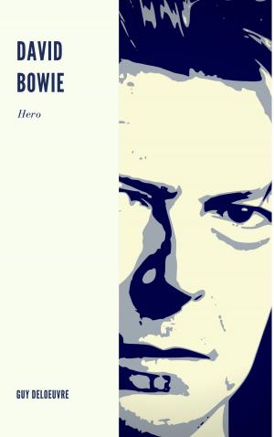 Cover of the book David Bowie by Guy Deloeuvre