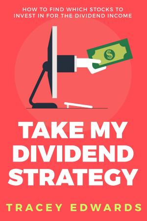 Book cover of Take My Dividend Strategy