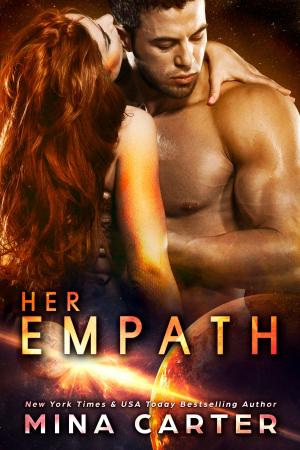 Cover of the book Her Empath by Mina Carter