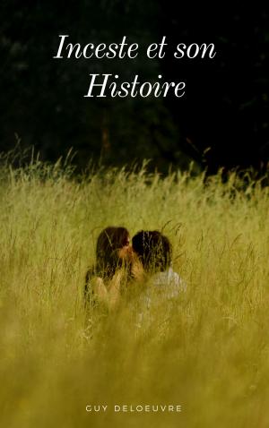 Cover of the book Inceste et son Histoire by Kathleen A. Handal, MD
