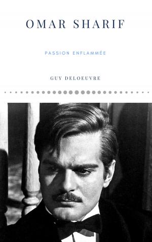 Cover of the book Omar Sharif by Guy Deloeuvre