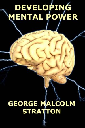 Cover of the book Developing Mental Power by James Legge