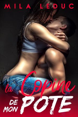 Cover of the book La Copine de mon Pote by Jessica Short