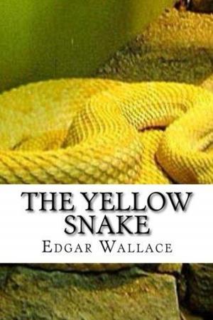 Cover of the book The Yellow Snake by Sax Rohmer