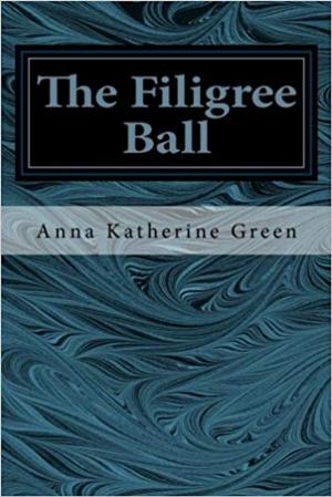 Cover of the book The Filigree Ball by Virginia Woolf