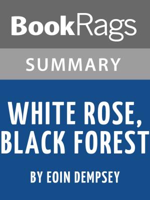 bigCover of the book Study Guide: White Rose, Black Forest by 