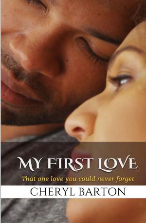 Cover of the book My First Love by Tom Pelham