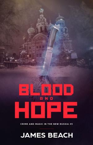 Cover of Blood and Hope by James Beach, Mind Fu Media