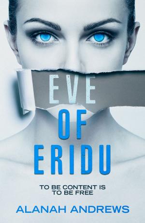 Cover of the book Eve of Eridu by Nigel G. Mitchell