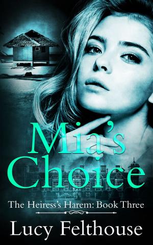Cover of the book Mia's Choice by Lucy Felthouse, Lexie Bay, Victoria Blisse, Harlem Dae, Natalie Dae, K D Grace, Lily Harlem, Kay Jaybee, Ruby Madsen, Sarah Masters, Tabitha Rayne
