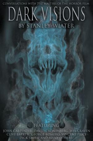 Cover of the book Dark Visions: Conversations with the Masters of the Horror Film by Melanie Tem, Steve Tem