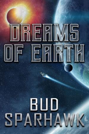 Cover of the book Dreams of Earth by Thomas F. Monteleone