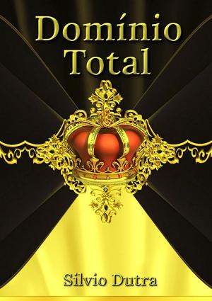 Cover of the book Domínio Total by Jozoel De Oliveira Ribeiro Junior