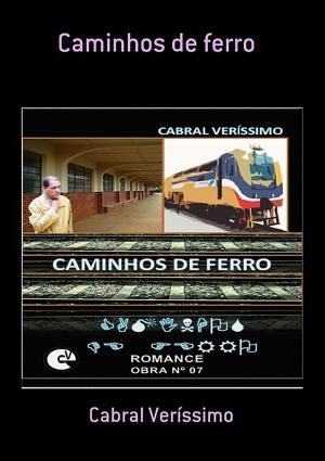 Cover of the book Caminhos De Ferro by Marcelo Sant´