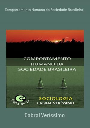 Cover of the book Comportamento Humano Da Sociedade Brasileira by Márcio Franfer