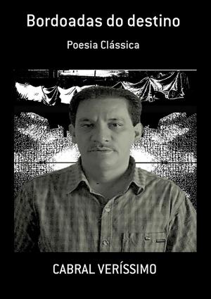 Cover of the book Bordoadas Do Destino by Silvio Dutra