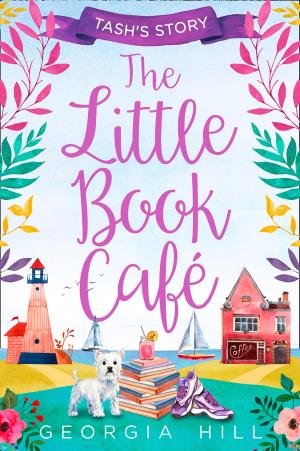 Book cover of The Little Book Café: Tash’s Story (The Little Book Café, Book 1)