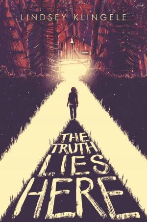 Cover of the book The Truth Lies Here by P. E. Ryan