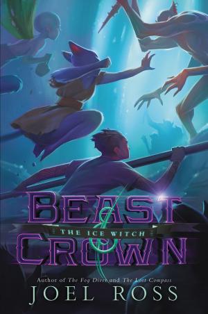 Cover of the book Beast & Crown #2: The Ice Witch by Assaf Koss