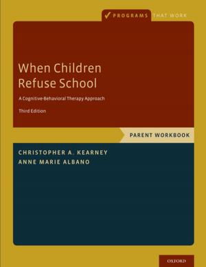 Cover of the book When Children Refuse School by Richard E. Zinbarg, Michelle G. Craske, David H. Barlow