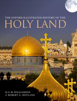 Cover of the book The Oxford Illustrated History of the Holy Land by Patrick Wright