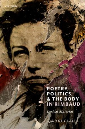 Cover of the book Poetry, Politics, and the Body in Rimbaud by A. D. Mills
