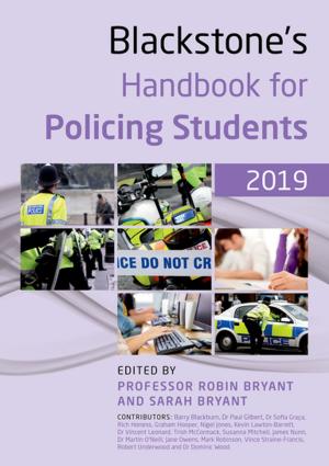 Cover of the book Blackstone's Handbook for Policing Students 2019 by Stamatios Tzitzis