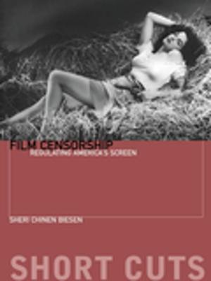 Cover of the book Film Censorship by Yoshikuni Igarashi