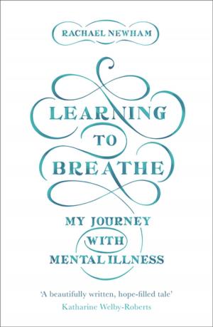 Cover of the book Learning to Breathe by Bryan D. Spinks