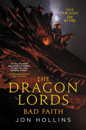 Cover of The Dragon Lords: Bad Faith