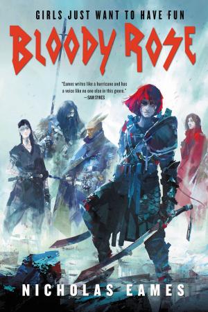 Cover of the book Bloody Rose by Brent Weeks
