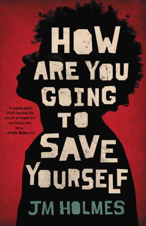 Cover of the book How Are You Going to Save Yourself by Eduardo Santiago