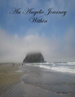 Cover of the book An Angelic Journey Within by Rollie Lawson
