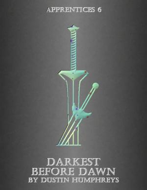 Book cover of Darkest Before Dawn - Apprentices 6