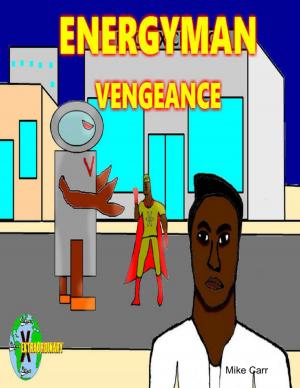 Cover of the book Energyman Vengeance by Stephen John March, David Bjork