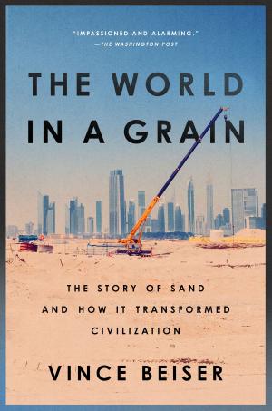 Cover of the book The World in a Grain by Chris Fussell, C. W. Goodyear