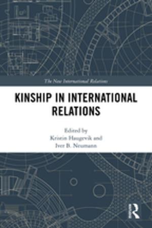 Cover of the book Kinship in International Relations by David Goodman