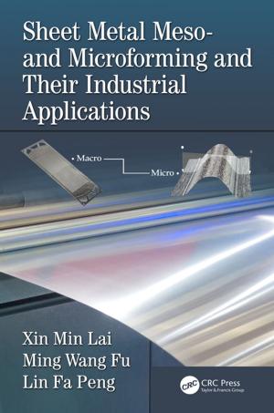 Cover of the book Sheet Metal Meso- and Microforming and Their Industrial Applications by Daniel W.M. Chan, Joseph H.L. Chan