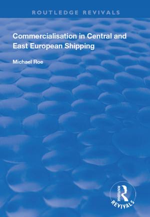 Book cover of Commercialisation in Central and East European Shipping