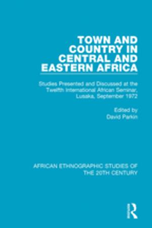 Cover of the book Town and Country in Central and Eastern Africa by Alison R. Holmes
