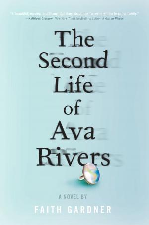 Cover of the book The Second Life of Ava Rivers by Andrew Keenan-Bolger, Kate Wetherhead