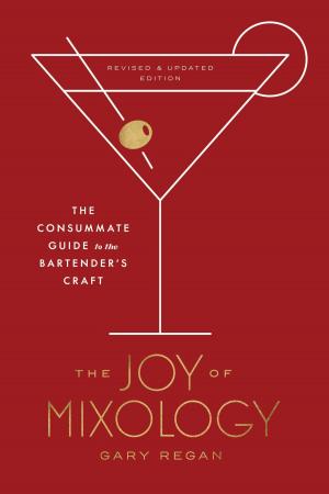 Book cover of The Joy of Mixology, Revised and Updated Edition