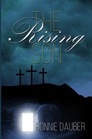 Cover of the book The Rising Son by Ronnie Dauber