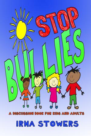 Cover of the book Stop Bullies: A Discussion Book for Kids and Adults by Jennifer Littman