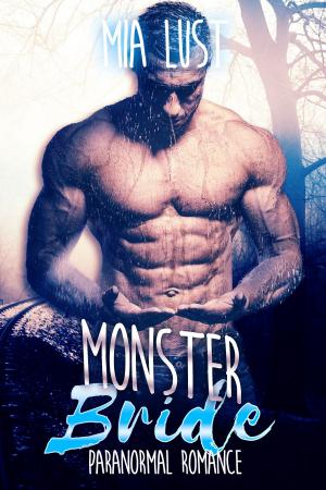 Cover of the book Monster Bride by Ms. Monique